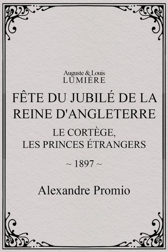 Fête du jubilé de la reine d'Angleterre : Le cortège, les princes étrangers