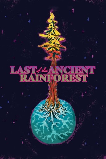 Last of the Ancient Rainforest