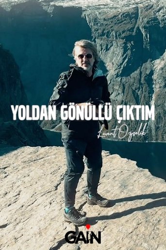 Yoldan Gönüllü Çıktım