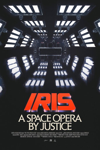 Iris: A Space Opera by Justice 在线观看和下载完整电影