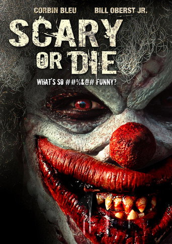 Scary or Die 在线观看和下载完整电影