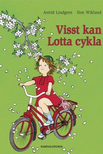Visst kan Lotta cykla - Visst kan Lotta nästan allting 在线观看和下载完整电影