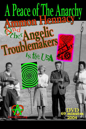 A Peace of the Anarchy: Ammon Hennacy and Other Angelic Troublemakers in the USA 在线观看和下载完整电影