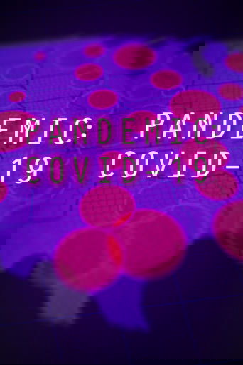 Pandemic: COVID-19