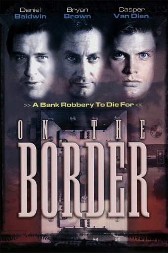 On the Border 在线观看和下载完整电影