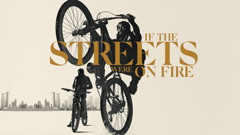 If the Streets Were on Fire