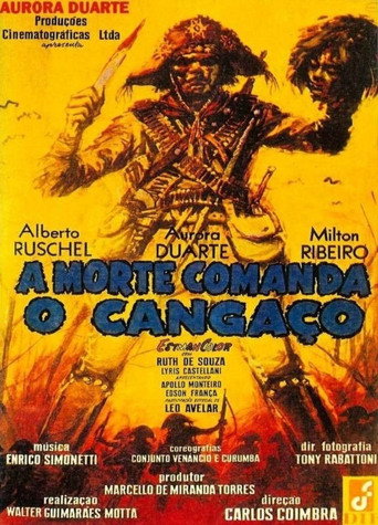 A Morte Comanda o Cangaço 在线观看和下载完整电影