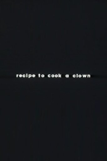 Recipe to Cook a Clown