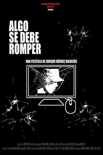 Algo se debe romper 在线观看和下载完整电影