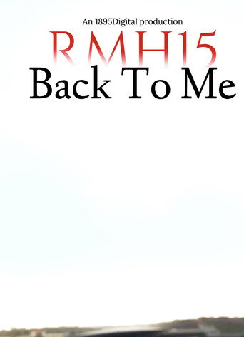 RMH15: Back To Me