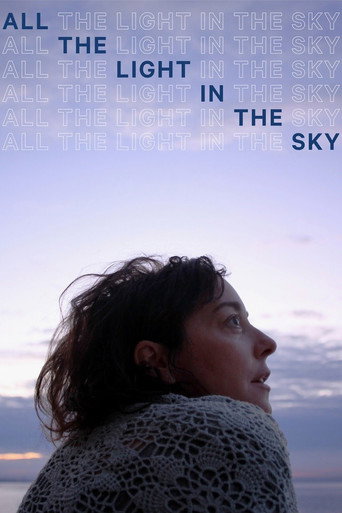 All the Light in the Sky 在线观看和下载完整电影