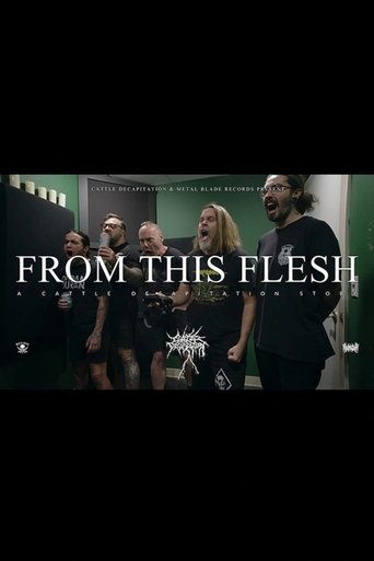 From This Flesh - A Cattle Decapitation Story