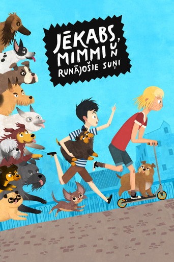 Jēkabs, Mimmi un runājošie suņi 在线观看和下载完整电影