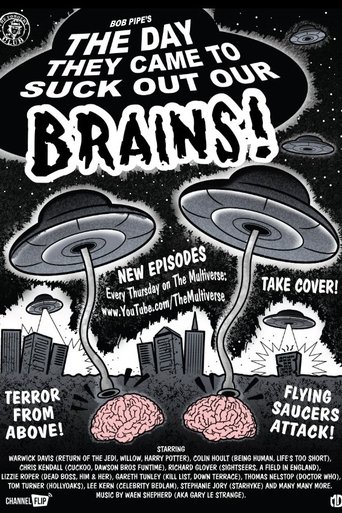 The Day They Came to Suck Out Our Brains!