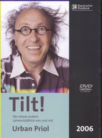 Urban Priol - Tilt! 2006 在线观看和下载完整电影