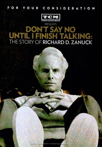 Don't Say No Until I Finish Talking: The Story of Richard D. Zanuck 在线观看和下载完整电影