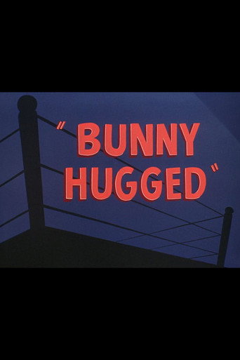 Bunny Hugged 在线观看和下载完整电影