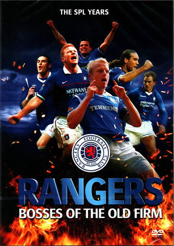 Glasgow Rangers: Bosses Of The Old Firm 在线观看和下载完整电影