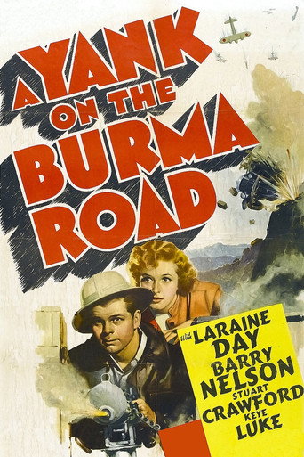 A Yank on the Burma Road 在线观看和下载完整电影
