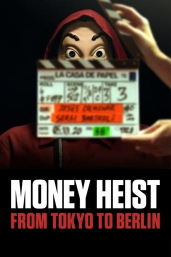 Money Heist: From Tokyo to Berlin (2021)