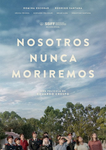 Nosotros nunca moriremos 在线观看和下载完整电影