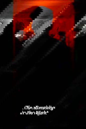 The Rumbling in the Night