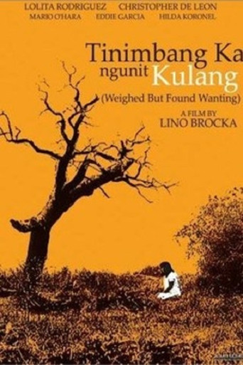 Tinimbang Ka Ngunit Kulang 在线观看和下载完整电影