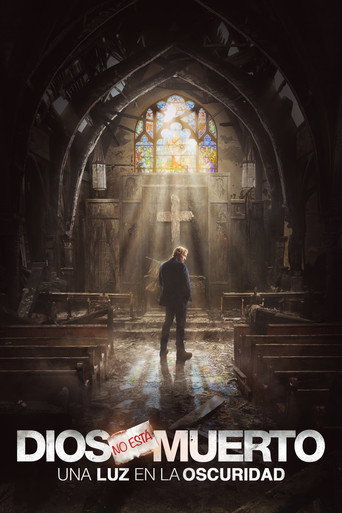 Dios no está muerto: Una luz en la oscuridad