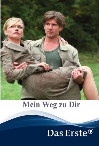 Mein Weg zu Dir 在线观看和下载完整电影