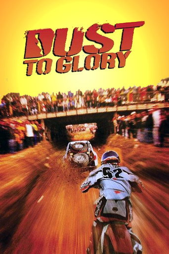 Dust to Glory 在线观看和下载完整电影
