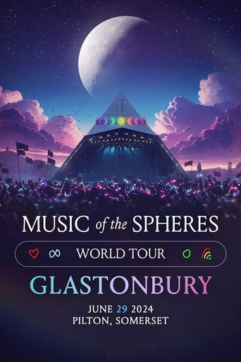 Coldplay: Music Of The Spheres World Tour - Glastonbury June 29 2024