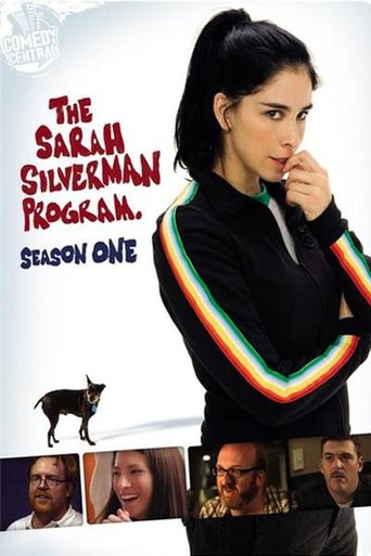 The Sarah Silverman Program.