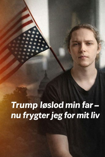Trump løslod min far - nu frygter jeg for mit liv