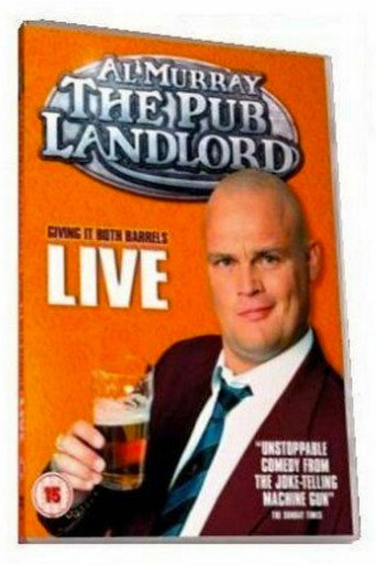 Al Murray, The Pub Landlord - Giving It Both Barrels 在线观看和下载完整电影