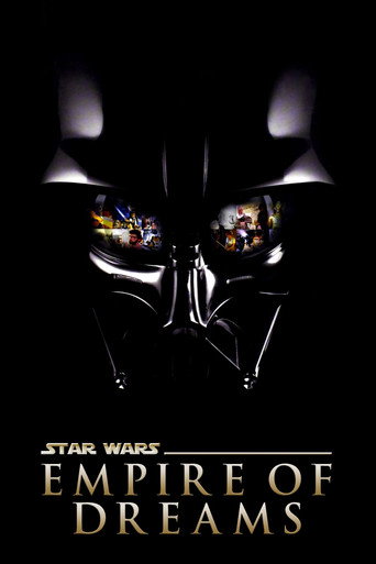 Empire of Dreams: The Story of the Star Wars Trilogy 在线观看和下载完整电影