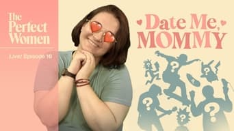 Date Me, Mommy