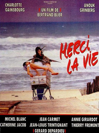 Merci la vie 在线观看和下载完整电影