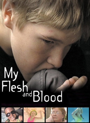 My Flesh and Blood 在线观看和下载完整电影