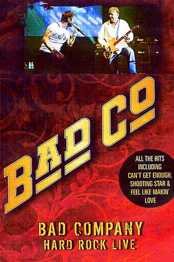 Bad Company - Hard Rock Live 在线观看和下载完整电影