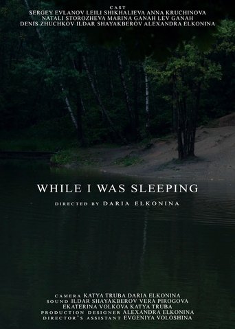 While I was sleeping