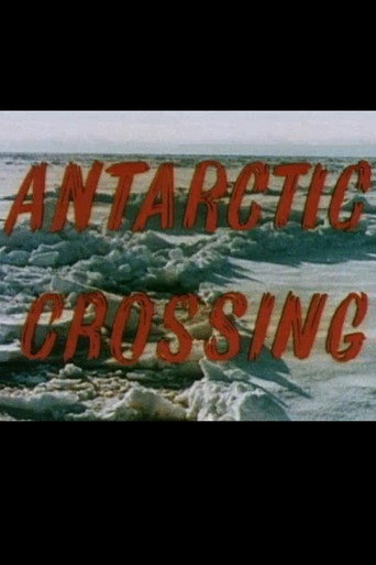 Antarctic Crossing 在线观看和下载完整电影