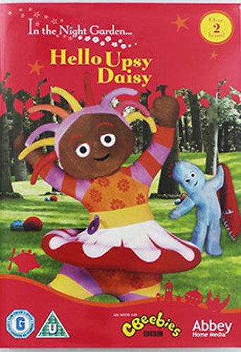 In the Night Garden... Hello Upsy Daisy! 在线观看和下载完整电影