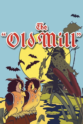 The Old Mill 在线观看和下载完整电影