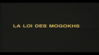 The Law of the Mogokhs (2)