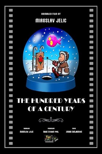 The Hundred Years of a Century