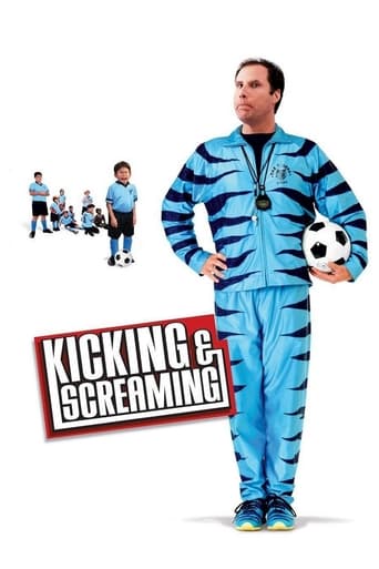 Kicking & Screaming 在线观看和下载完整电影