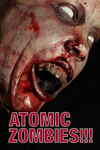 Atomic Zombies!!! 在线观看和下载完整电影