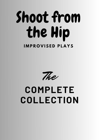 Improvised Plays Collection