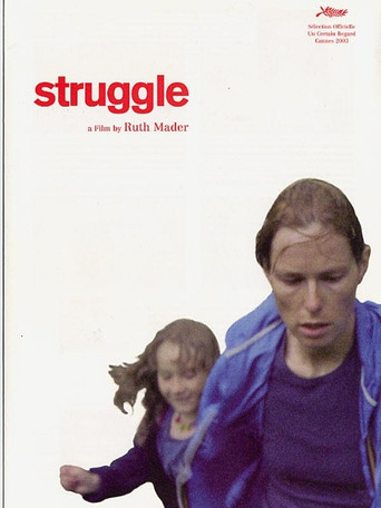 Struggle 在线观看和下载完整电影