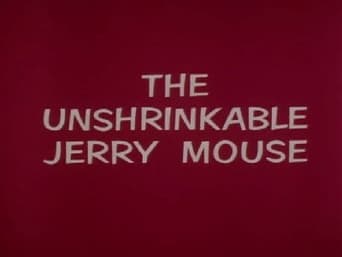 The Unshrinkable Jerry Mouse